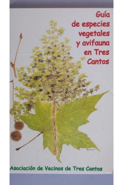 GUIA DE ESPECIES VEGETALES Y AVIFAUNA EN TRES CANTOS