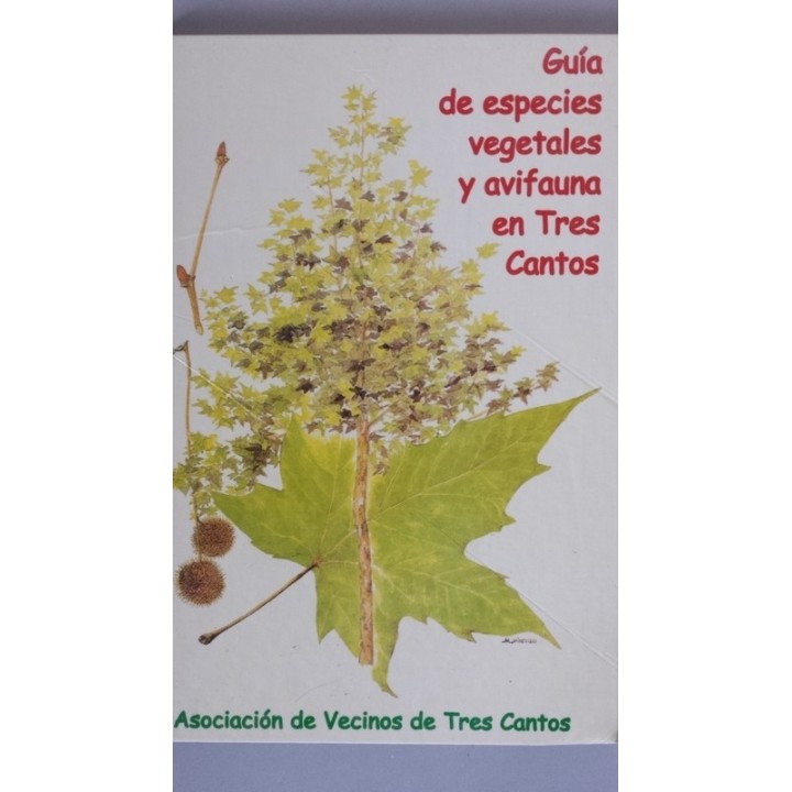 GUIA DE ESPECIES VEGETALES Y AVIFAUNA EN TRES CANTOS