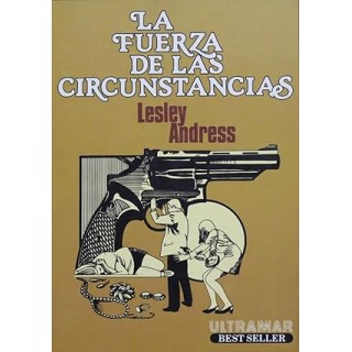 La fuerza de las circunstancias