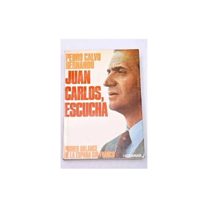 Juan Carlos, escucha