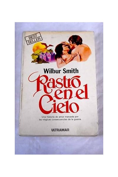 Rastro en el cielo - Wilbur Smith