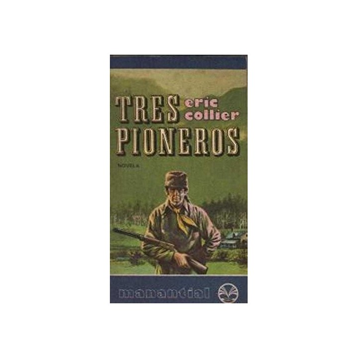 Tres pioneros - Eric Collier