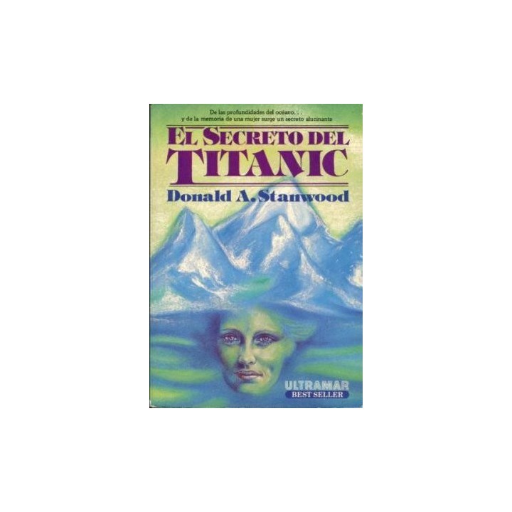 El secreto del Titanic - Donald A. Stanwood