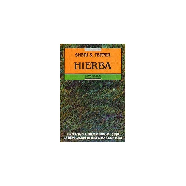 Hierba. - Sheri S. Teeper