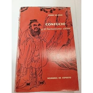 CONFUCIO Y EL HUMANISMO. HOMBRES DE ESPIRITU.
