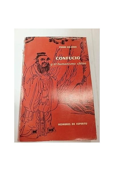 CONFUCIO Y EL HUMANISMO. HOMBRES DE ESPIRITU.