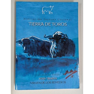 Revista Anual Numero 30. Tierra de Toros Feria de los Remedios 16