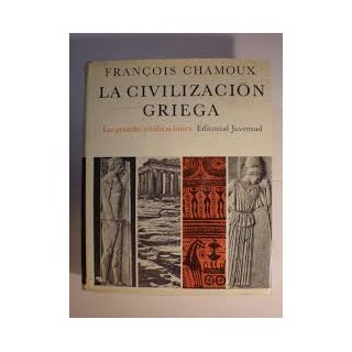La Civilización Griega en las épocas arcaica y clásica