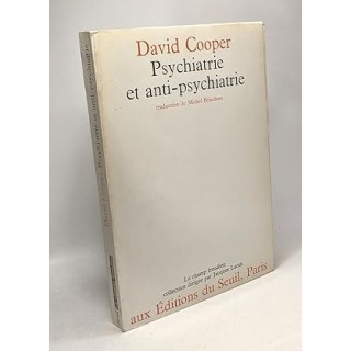 Psychiatrie et anti-psychiatrie