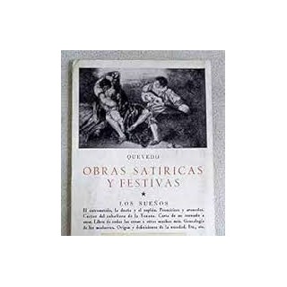 OBRAS SATIRICAS Y FESTIVAS. LOS SUEÑOS.
