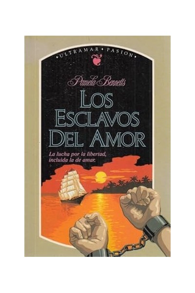 LOS ESCLAVOS DEL AMOR
