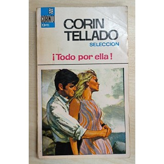 Todo por Ella - Corin Tellado