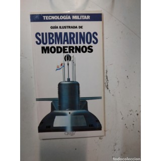 Guía ilustrada de Submarinos Modernos I