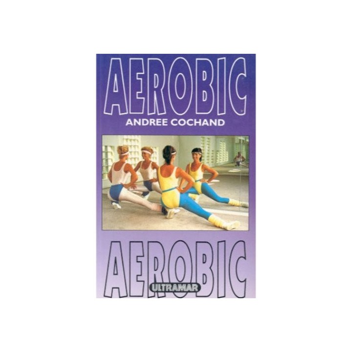 Aerobic - Andree Cochand