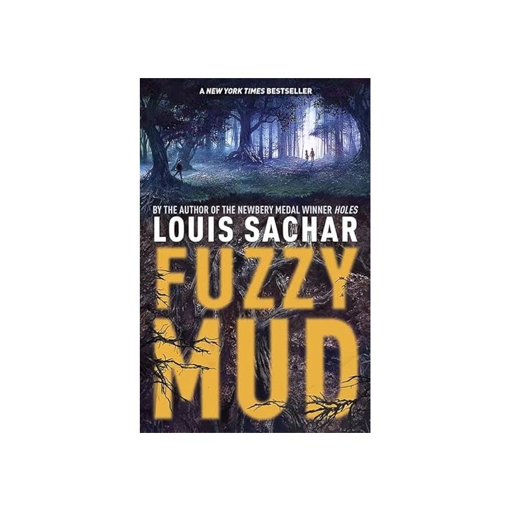 Fuzzy Mud - Louis Sachar