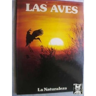 La Naturaleza. Las aves