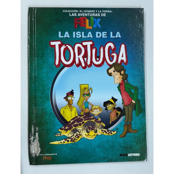 LA ISLA DE LA TORTUGA LAS AVENTURAS DE FELIX NÚM 10.