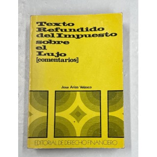 Texto Refundido del impuesto sobre el lujo (Comentarios)