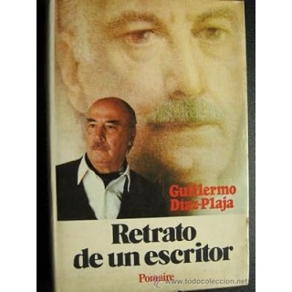 Retrato de un escritor - Guillermo Díaz-Plaja