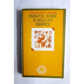 Ensayos sobre el siglo XX español