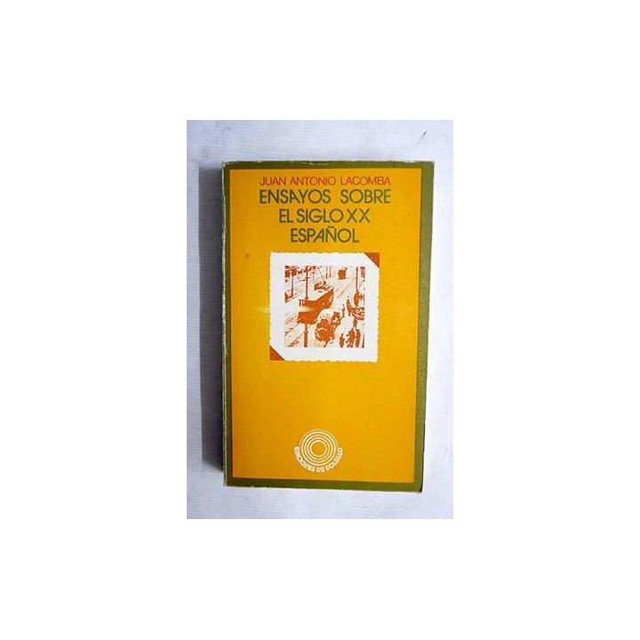 Ensayos sobre el siglo XX español