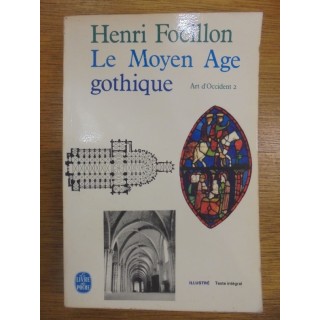 LE MOYEN AGE GOTHIQUE. ART D'OCCIDENT TOME 2