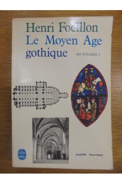 LE MOYEN AGE GOTHIQUE. ART D'OCCIDENT TOME 2