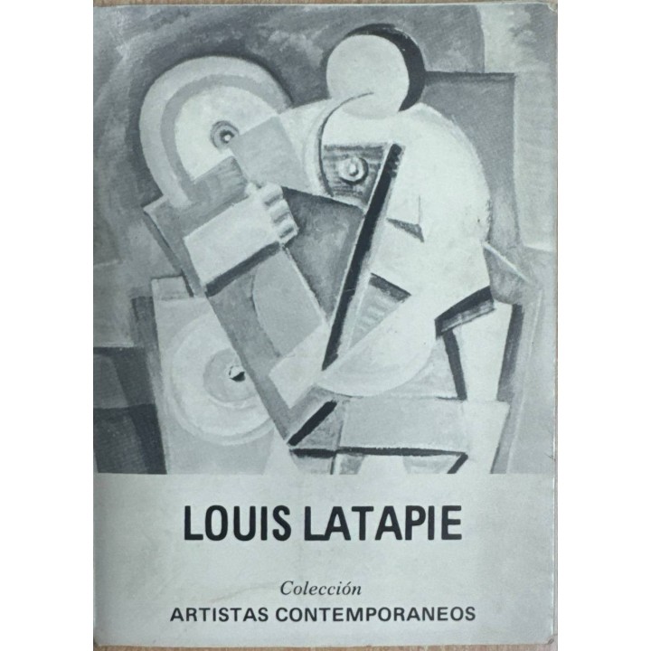 ARTISTAS CONTEMPORANEOS: LOUIS LATAPIE.