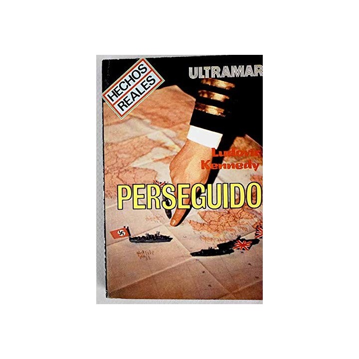 Perseguido - Ludovic Kennedy