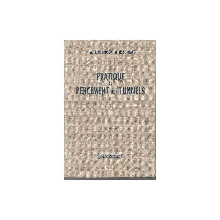 Pratique du percement des tunnels