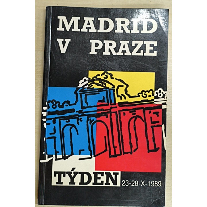 Madrid V Praze, Týden 23-28-X-1989 / Semana de Madrid en Praga (Texto en checo)