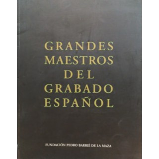 GRANDES MAESTROS DEL GRABADO ESPAÑOL