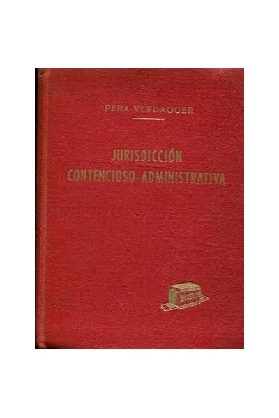 LA NUEVA LEY DE LA JURISDICCION CONTENCIOSO ADMINISTRATIVA