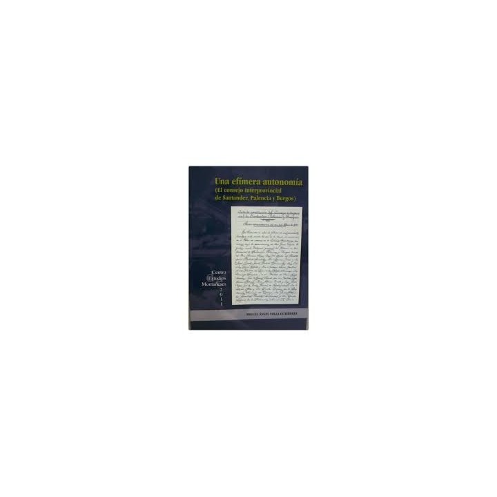 UNA EFIMERA AUTONOMIA. (El consejo interprovincial de Santander, Palencia y Burgos)