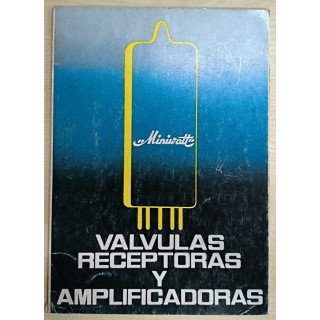 Valvulas Receptoras y Amplificadoras