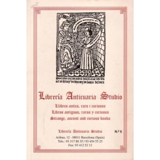Librería Anticuaria Studio. Libres antics, rars i curiosos. Libros antiguos, raros y curiosos Catalogo 5