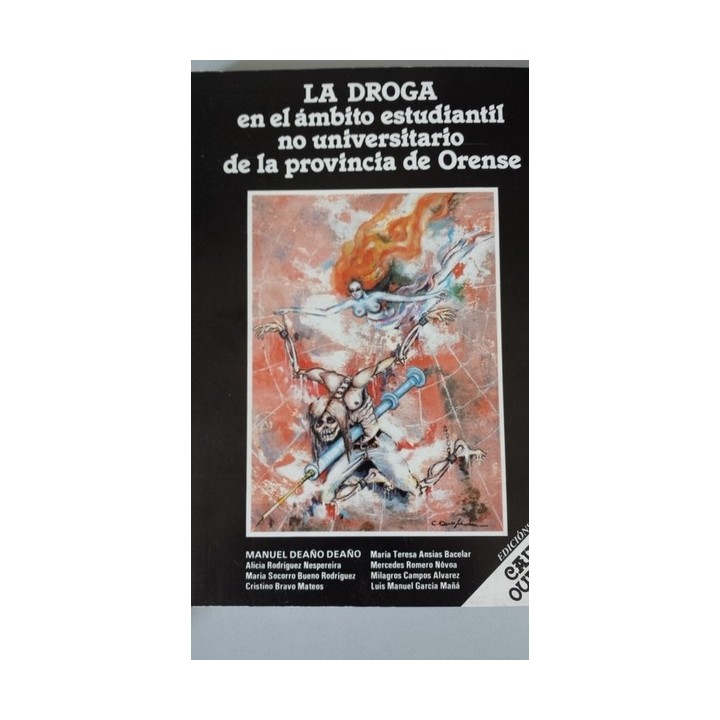 La Droga en el ámbito estudiantil no universitario de la provincia de Orense