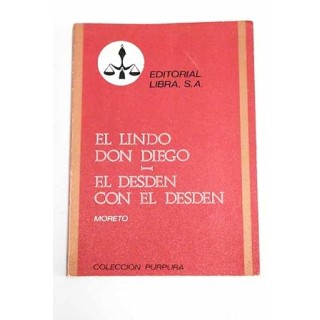 El lindo Don Diego. el Desden con el Desden