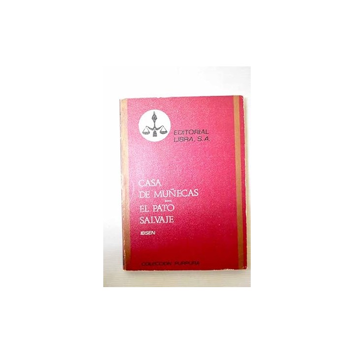 Nora o una casa de muñecas. El Pato Salvaje