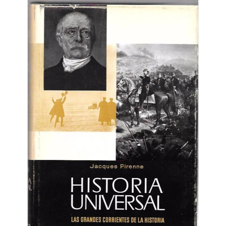 HISTORIA UNIVERSAL. EL SIGLO XIX PROGRESISTA Y COLONIALISTA. VOL. (VI).