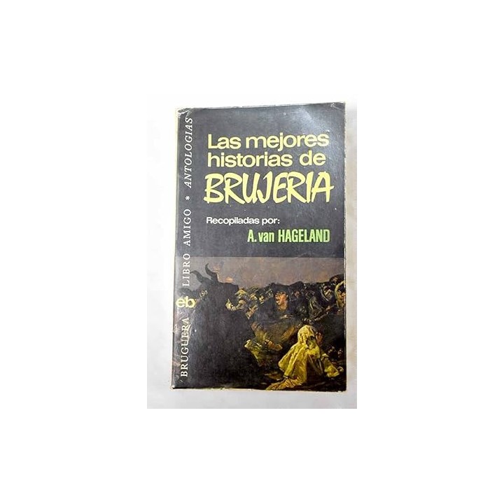 Las mejores historias de Brujería.