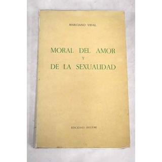 MORAL DEL AMOR Y DE LA SEXUALIDAD