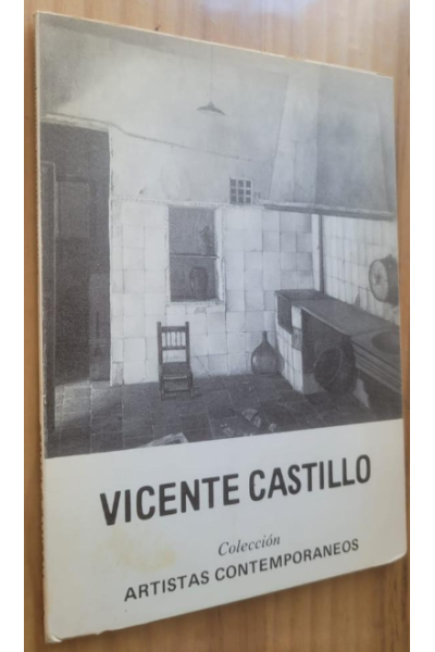 VICENTE CASTILLO (COLECCION ARTISTAS CONTEMPORÁNEOS 1981)