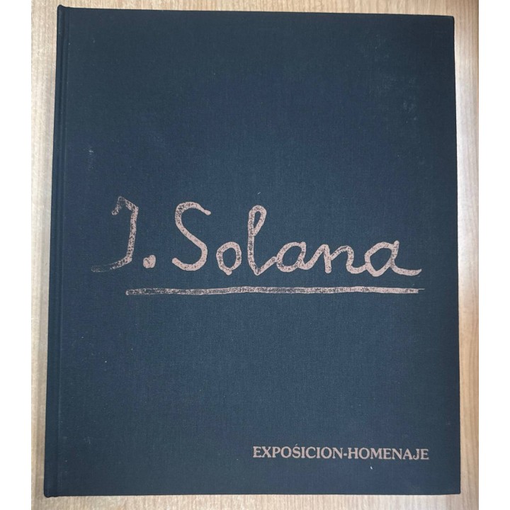 J. SOLANO. EXPOSICIÓN-HOMENAJE. ESTUDIO Y CATALOGACIÓN DE SU OBRA.