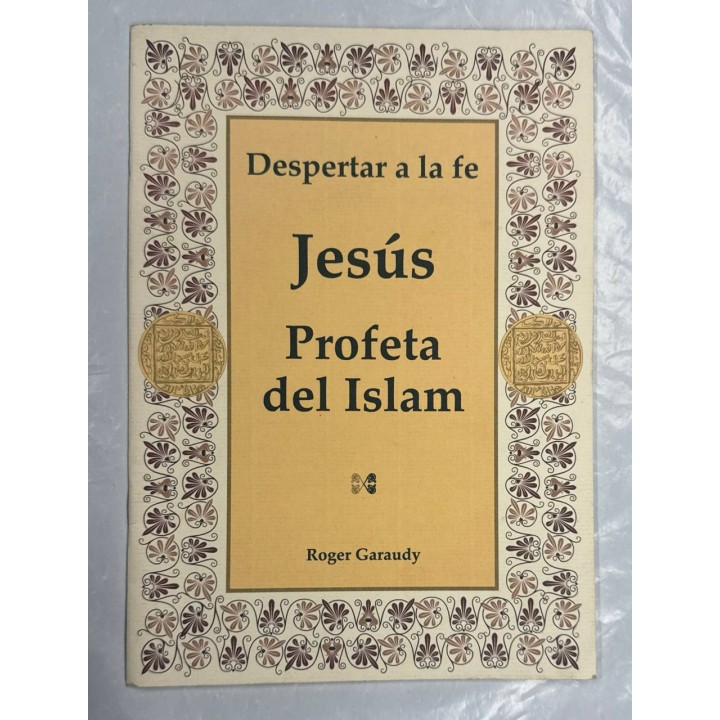 Despertar a la fe. Jesús, profeta de Islam.