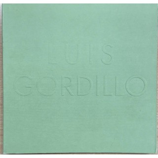 LUIS GORDILLO. MAYO -JUNIO 1998. CATALOGO DE EXPOSICIÓN.