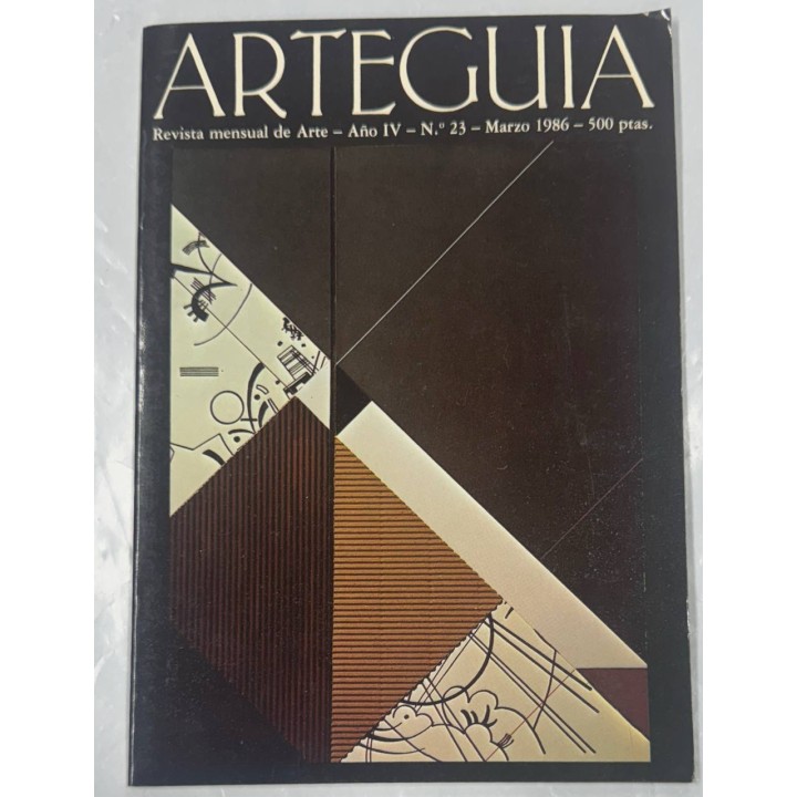 ARTEGUIA. REVISTA MENSUAL DE ARTE AÑO IV Nº23 MARZO 1986