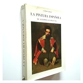 LA PINTURA ESPAÑOLA DE ALTAMIRA AL SIGLO XX