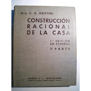 CONSTRUCCIÓN RACIONAL DE LA CASA. II PARTE.