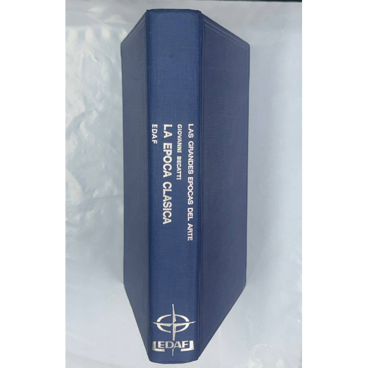 LAS GRANDES EPOCAS DEL ARTE : LA EPOCA CLÁSICA.